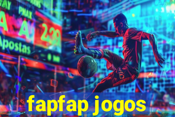 fapfap jogos